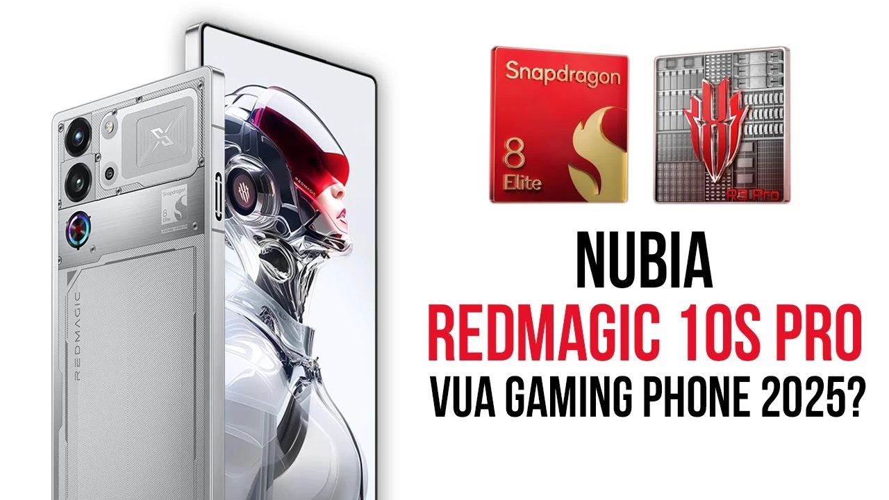 Đánh giá chi tiết REDMAGIC 10S PRO: Gaming Phone đáng chú ý nhất 2025?